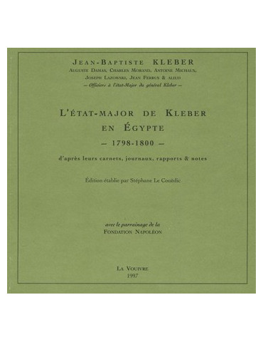 LÔETAT MAJOR DE KLEBER EN EGYPTE - 1798-1800