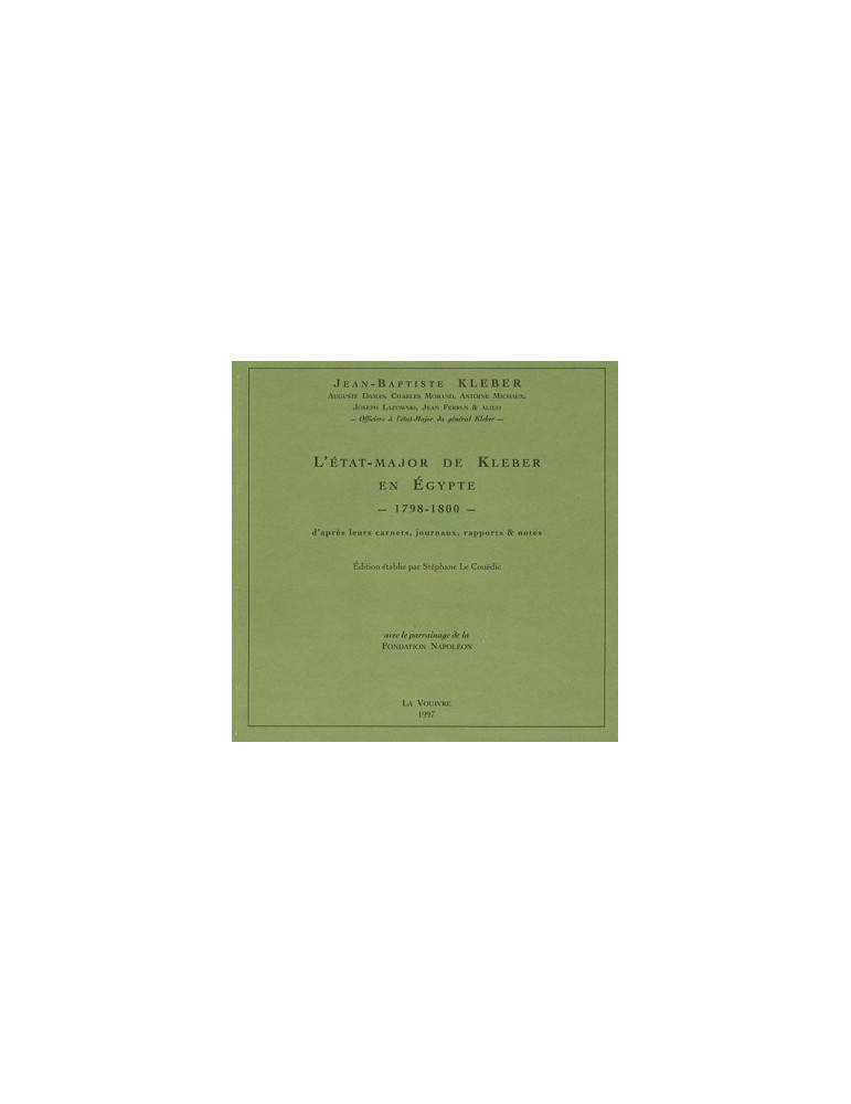 LÔETAT MAJOR DE KLEBER EN EGYPTE - 1798-1800