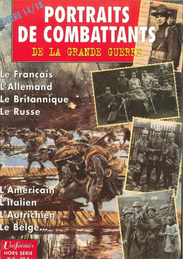 HS UNIFORMES N¡ 8 - PORTRAITS DE COMBATTANTS DE LA GRANDE GUERRE 14-18