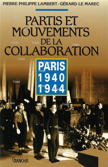 PARTIS ET MOUVEMENTS DE LA COLLABORATION