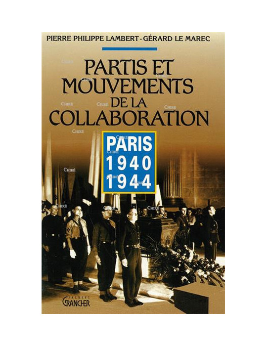 PARTIS ET MOUVEMENTS DE LA COLLABORATION