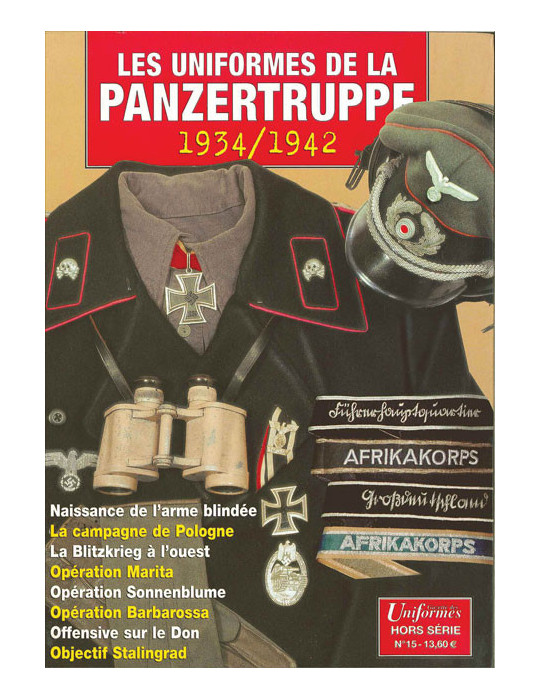 HS UNIFORMES N¡ 15 - LES UNIFORMES DE LA PANZERTRUPPE 1934-1942