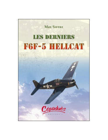 LES DERNIERS F6F-5 HELLCAT