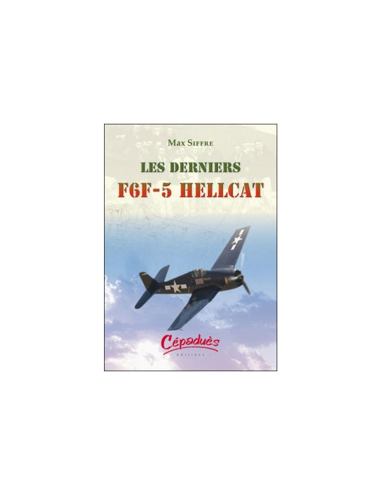 LES DERNIERS F6F-5 HELLCAT