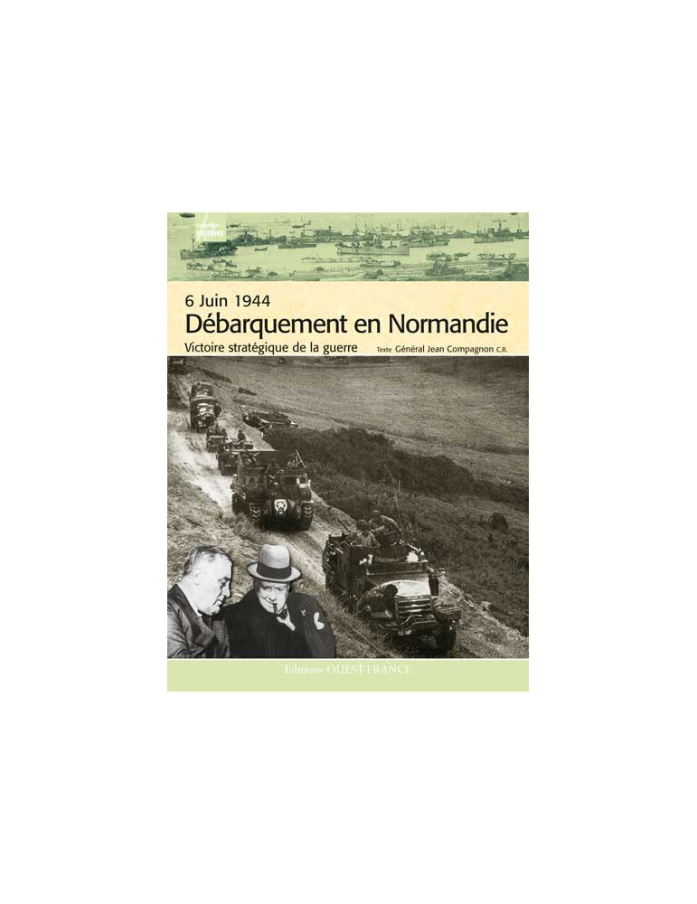 6 JUIN 1944 DEBARQUEMENT EN NORMANDIE