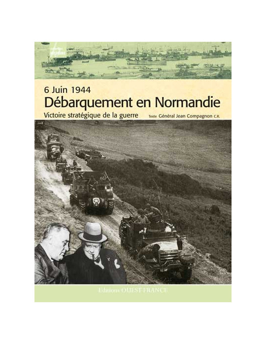 6 JUIN 1944 DEBARQUEMENT EN NORMANDIE