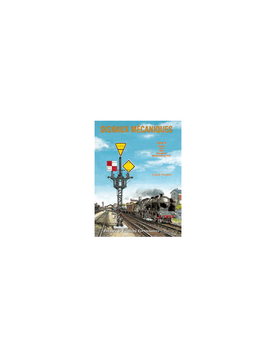 SIGNAUX MECANIQUES TOME IV