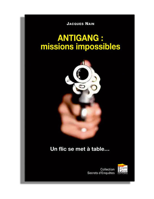 ANTIGANG: MISSIONS IMPOSSIBLES