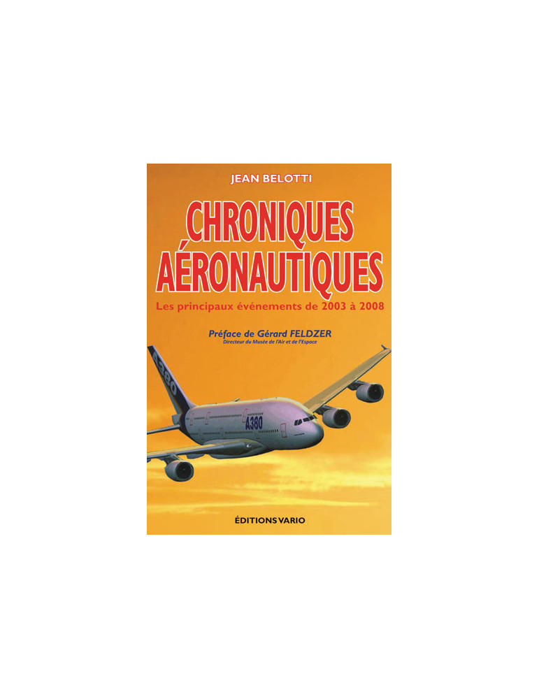CHRONIQUES AERONAUTIQUES 2003-2008