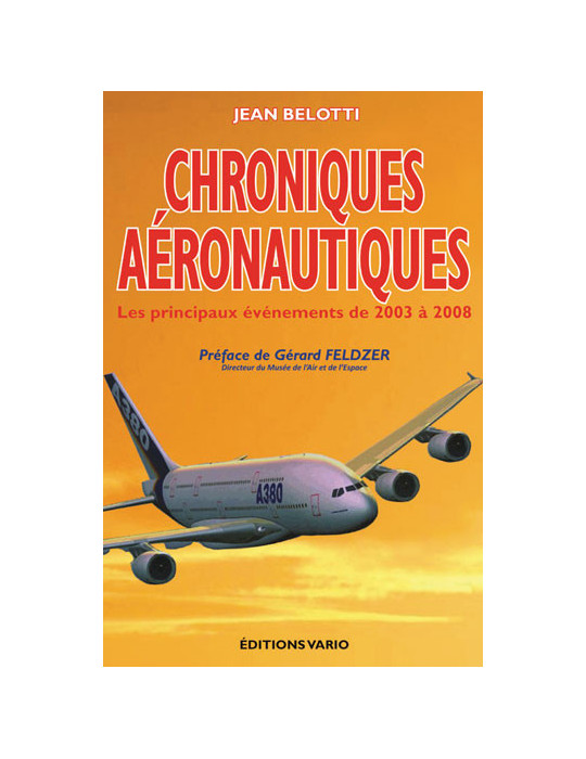 CHRONIQUES AERONAUTIQUES 2003-2008