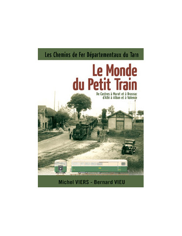 LE MONDE DU PETIT TRAIN