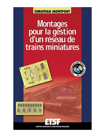 MONTAGES POUR LA GESTION D UN RESEAU DE TRAINS MINIATURES