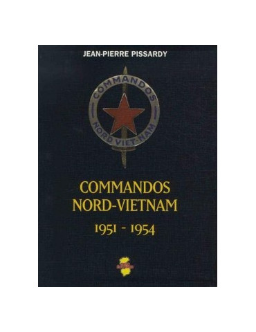 COMMANDOS NORD-VIETNAM 1951 - 1954