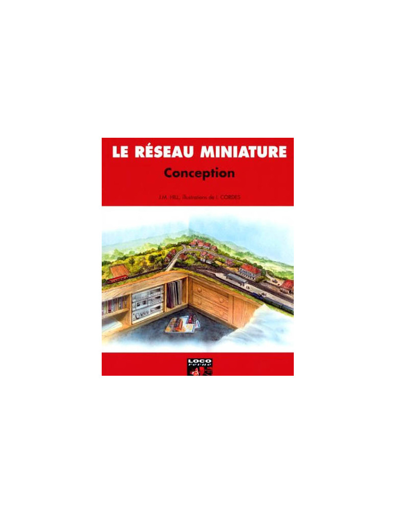 LE RESEAU MINIATURE - CONCEPTION LE RESEAU MINIATURE - CONCEPTION