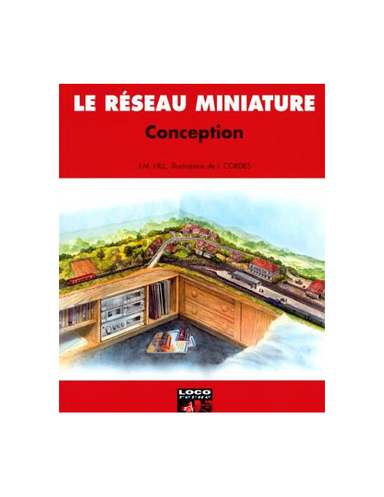 LE RESEAU MINIATURE - CONCEPTION