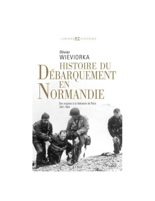 HISTOIRE DU DEBARQUEMENT EN NORMANDIE