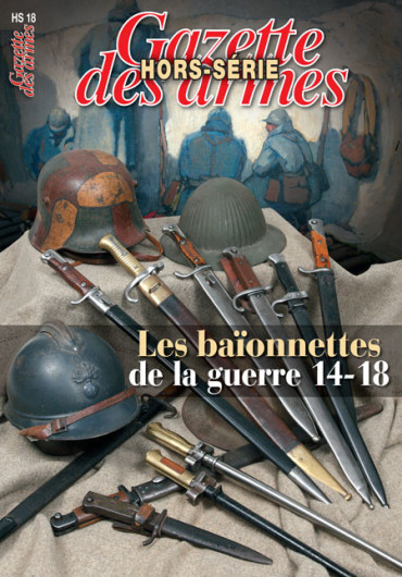 HS GDA N¡ 18 - LES BAIONNETTES DE LA GUERRE 14-18