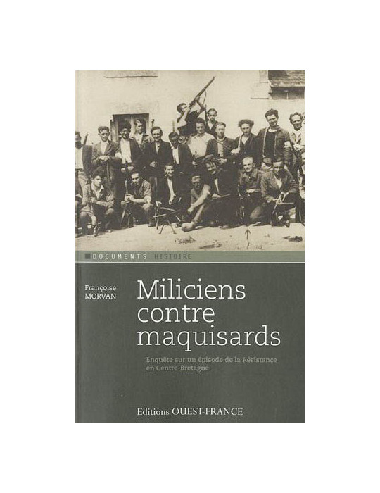 MILICIENS CONTRE MAQUISARDS