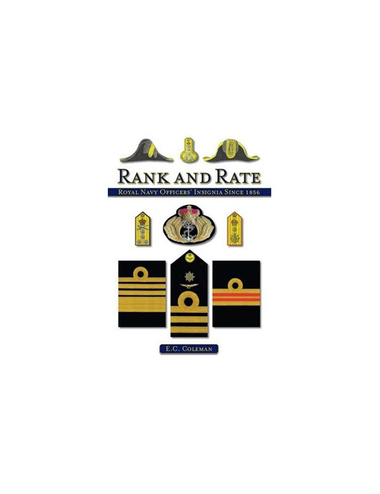 RANK AND RATE - ROYAL NAVAL OFFICERS INSIGNIA SINCE 1856 RANK AND RATE - ROYAL NAVAL OFFICERS INSIGNIA SINCE 1856