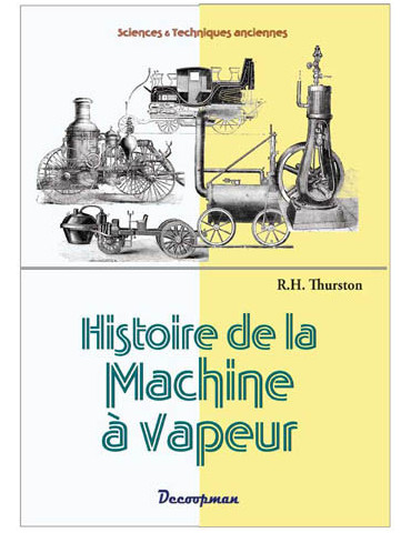 HISTOIRE DE LA MACHINE VAPEUR