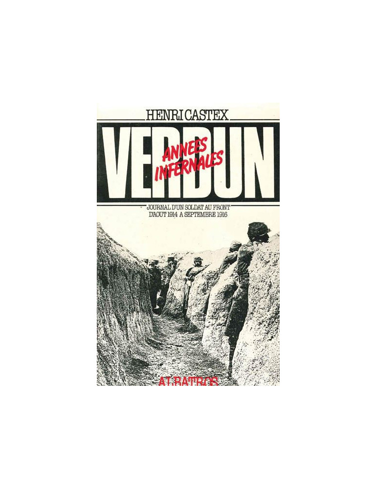 VERDUN ANNEES INFERNALES