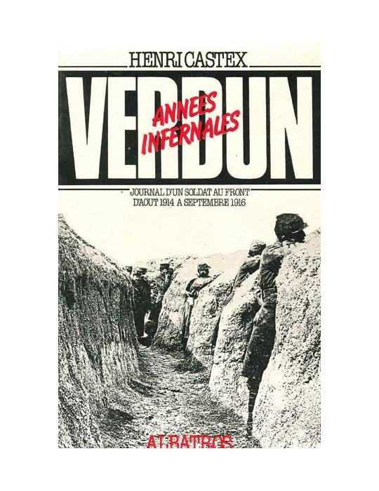 VERDUN ANNEES INFERNALES