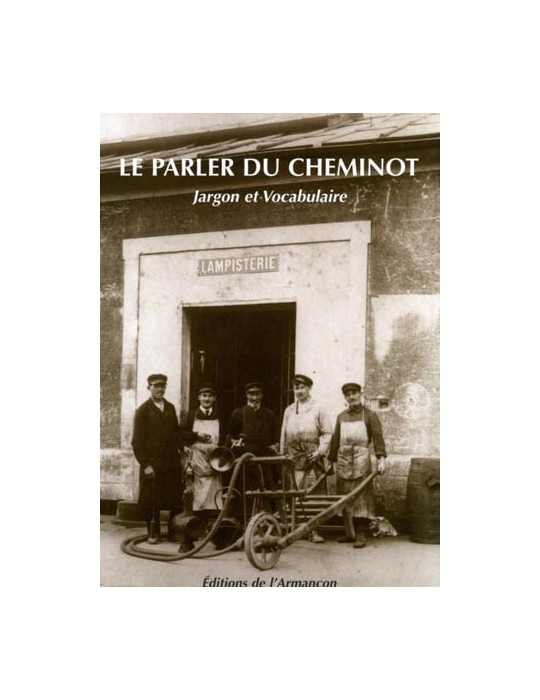 LE PARLER DU CHEMINOT