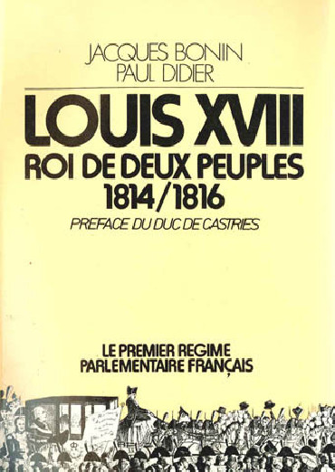 LOUIS XVIIII ROI DE DEUX PEUPLES 1814/1816