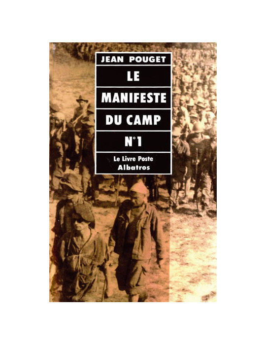 LE MANIFESTE DU CAMP N¡1