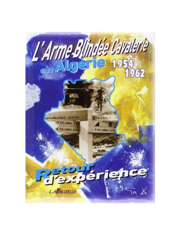 LÔARME BLINDEE CAVALERIE EN ALGERIE 1954-1962