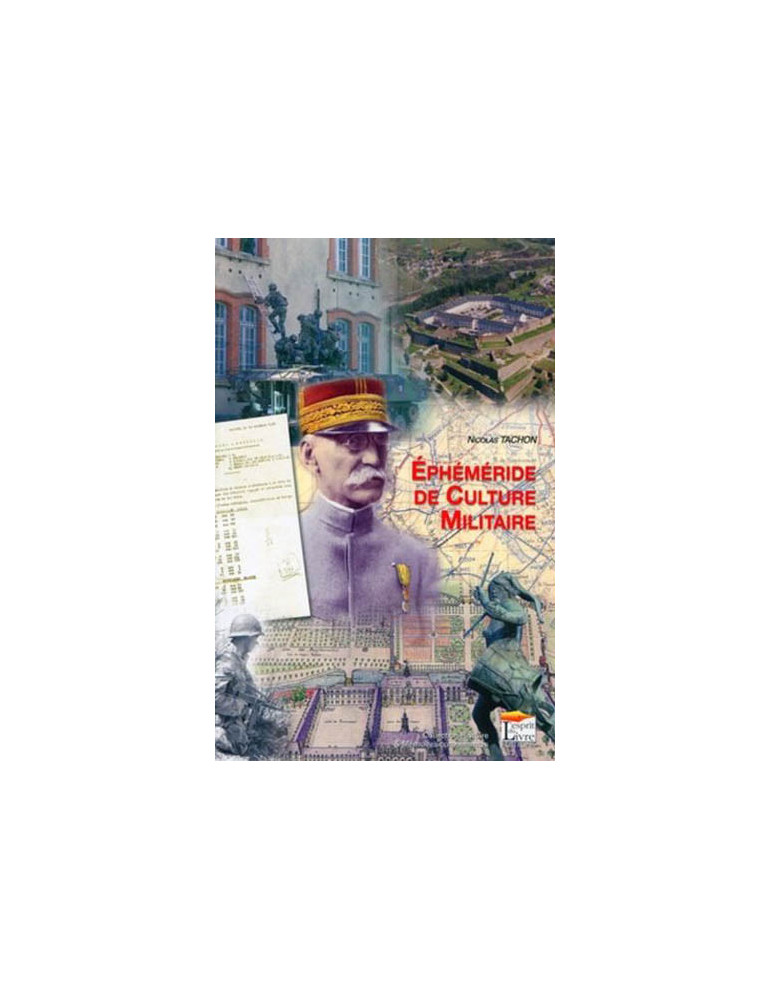 EPHEMERIDE DE CULTURE MILITAIRE