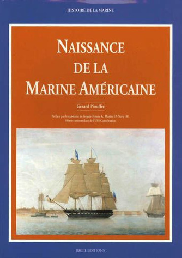NAISSANCE DE LA MARINE AMERICAINE