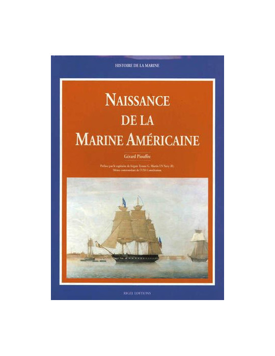 NAISSANCE DE LA MARINE AMERICAINE