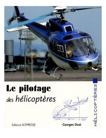 LE PILOTAGE DES HELICOPTERES