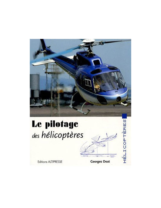 LE PILOTAGE DES HELICOPTERES