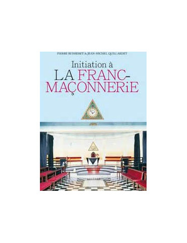 INITIATION A LA FRANC-MACONNERIE