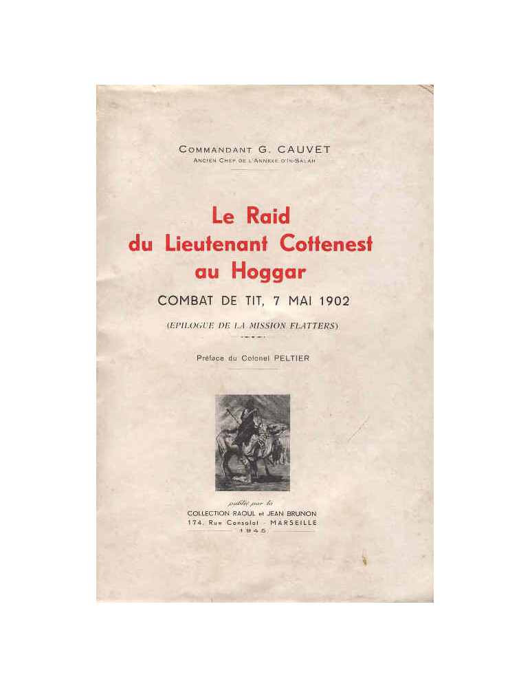 LE RAID DU LIEUTENANT COTTENEST AU HOGGAR