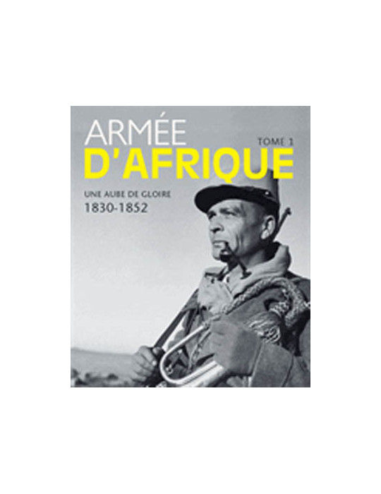 ARMEE DÔAFRIQUE TOME 1