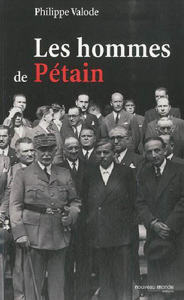 LES HOMMES DE PETAIN