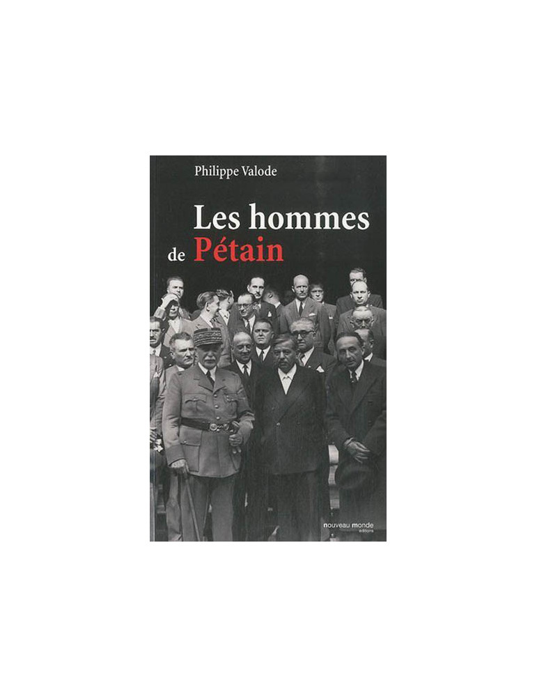 LES HOMMES DE PETAIN