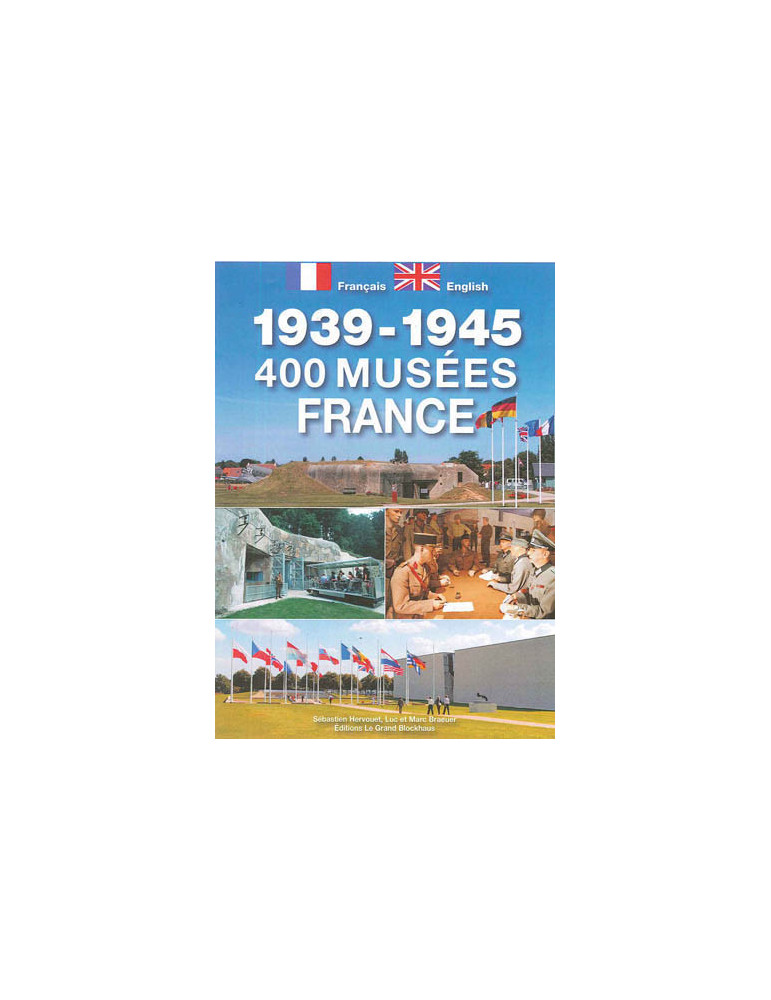 1939-1945 400 MUSEES FRANCE