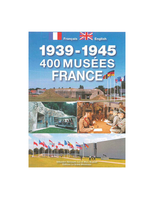 1939-1945 400 MUSEES FRANCE