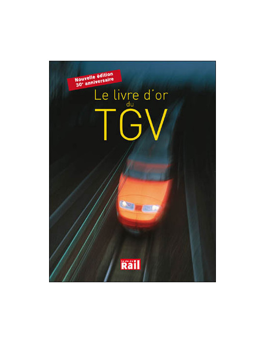 LE LIVRE DÔOR DU TGV