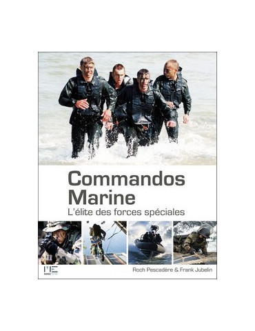 COMMANDOS MARINE: LÔELITE DES FORCES SPECIALES