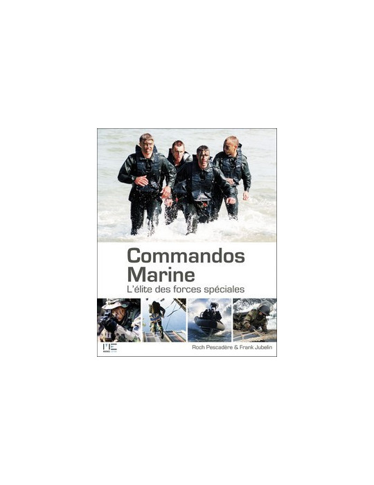 COMMANDOS MARINE: LÔELITE DES FORCES SPECIALES
