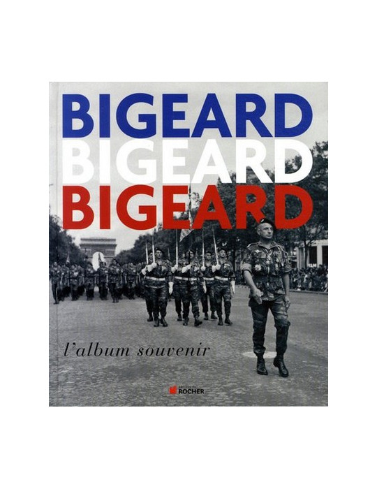 BIGEARD - LÔALBUM SOUVENIR