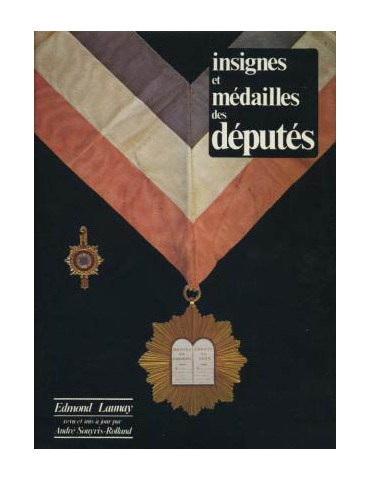 INSIGNES ET MEDAILLES DES DEPUTES