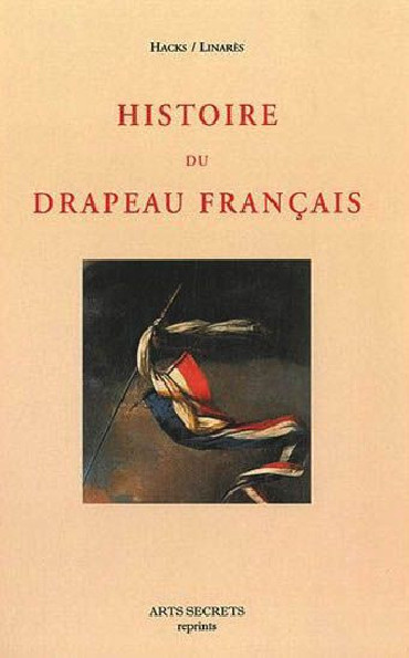 HISTOIRE DU DRAPEAU FRANCAIS