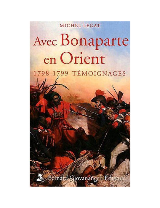 AVEC BONAPARTE EN ORIENT