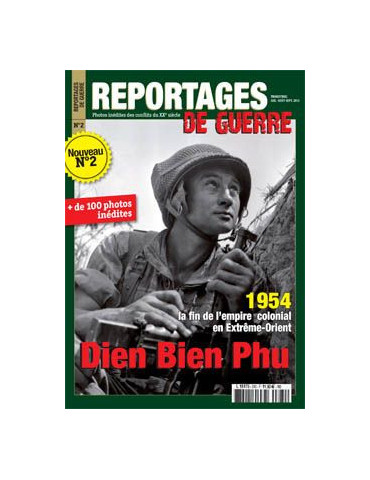REPORTAGES DE GUERRE N¡ 2 Dien Bien Phu